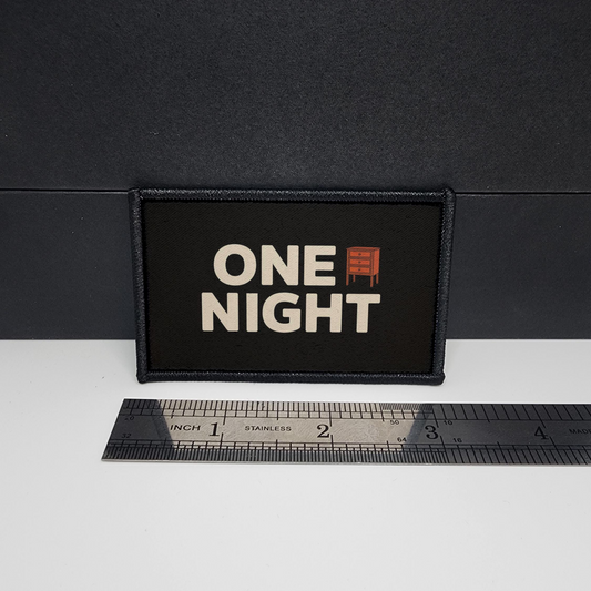 One Night Stand Meme Funny Morale Patch Tactical 2x3 inch