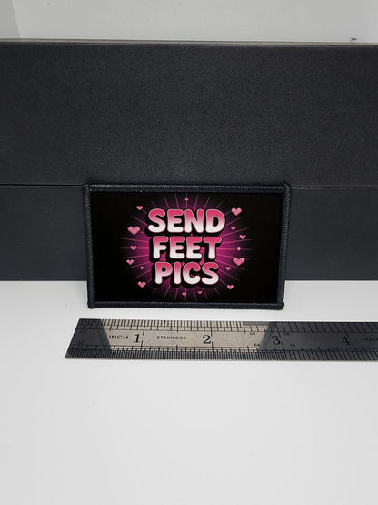 Send Feet Pics Meme Funny Morale Patch Tactical 2x3 inch